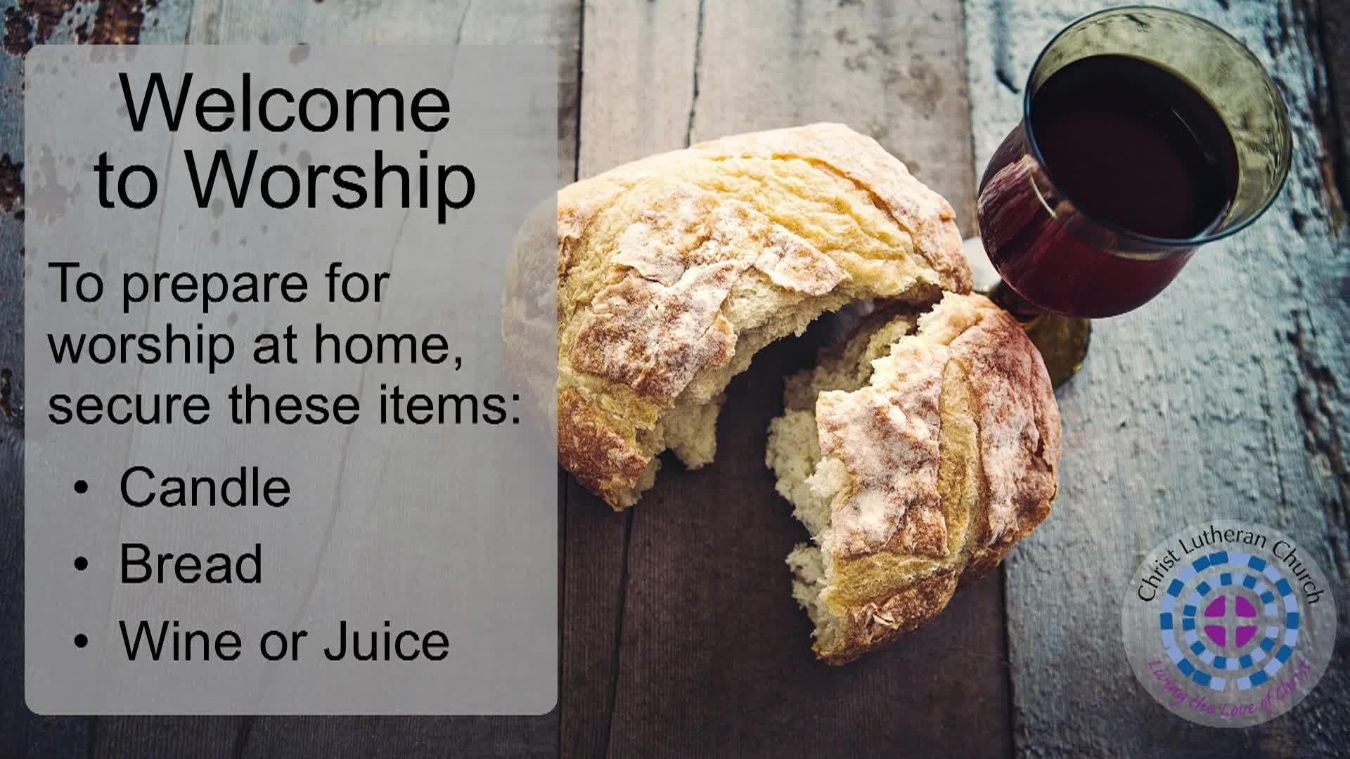 Christ Lutheran Church Worship Message