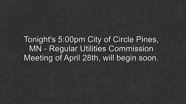 Thumbnail image for Circle Pines Utility Commission Meeting 4/28/2026