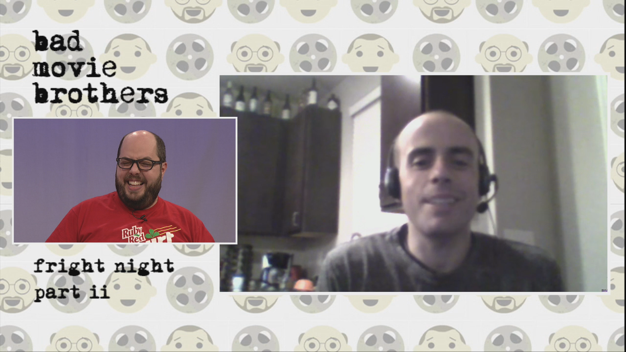 Bad Movie Bros - Fright Night, Part II