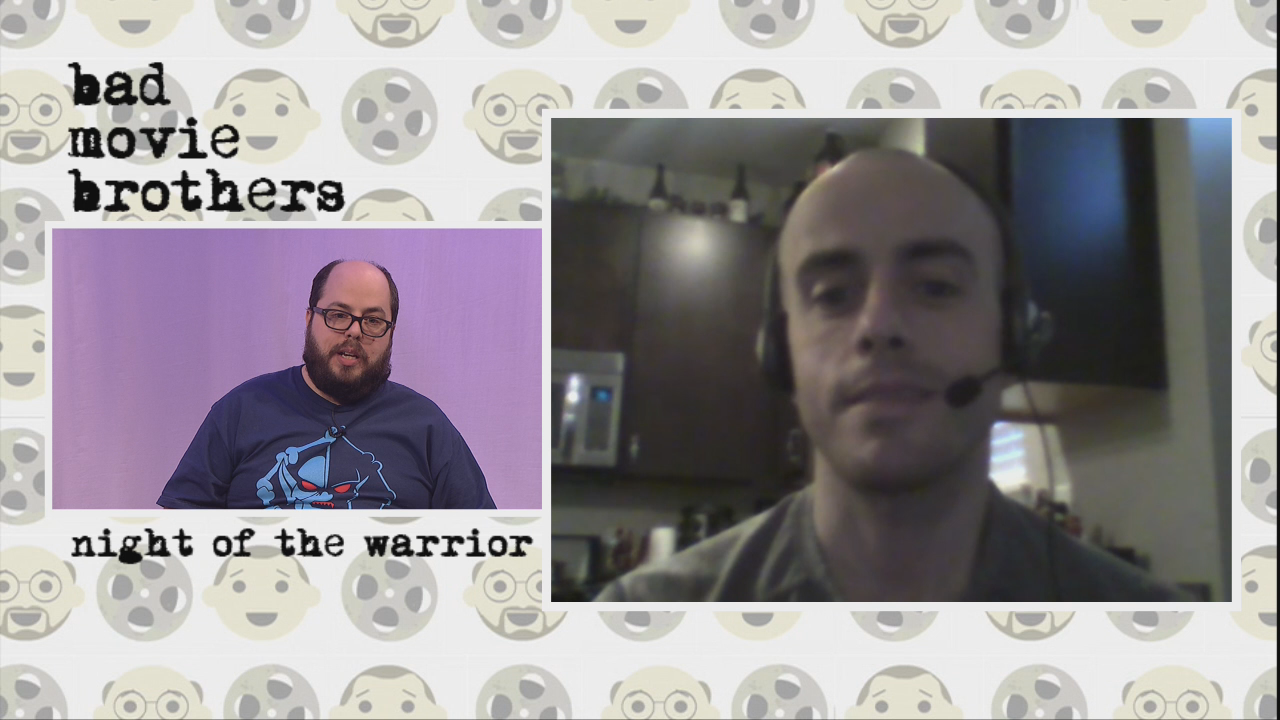 Bad Movie Bros - Night of the Warrior
