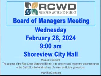 Rice Creek Watershed District Board Meeting - 2/28/2024