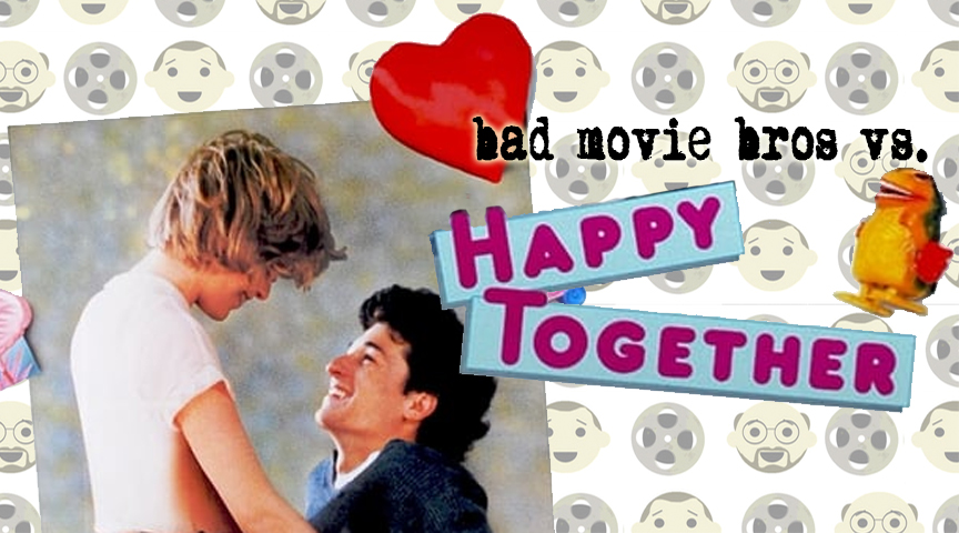 Bad Movie Bros - Happy Together