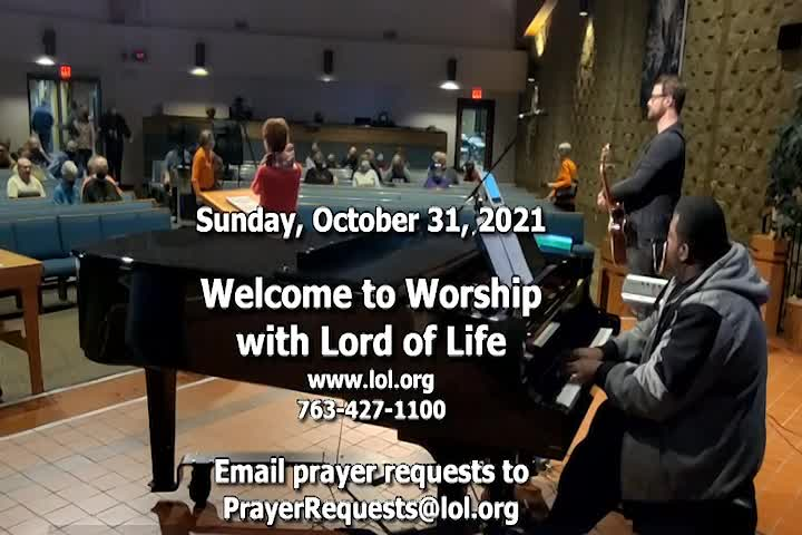 Thumbnail image for Lord of Life Church Service - 10/31/2021