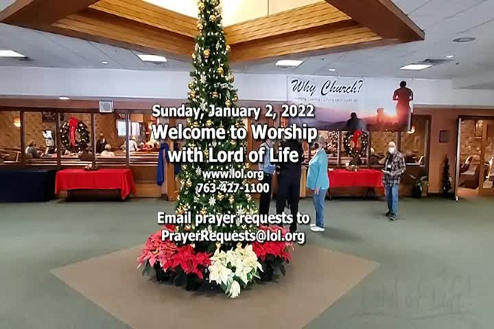 Thumbnail image for Lord of Life Church Service - 1/2/2022