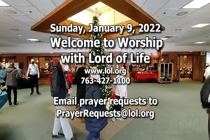 Thumbnail image for Lord of Life Church Service - 1/9/2022