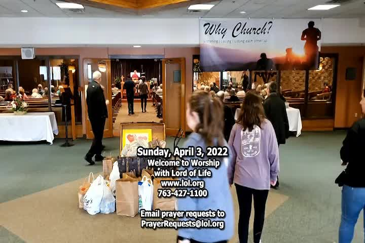 Thumbnail image for Lord of Life Church Service - 4/3/2022