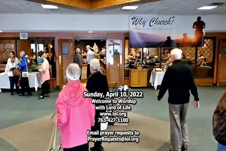 Thumbnail image for Lord of Life Church Service - 4/10/2022