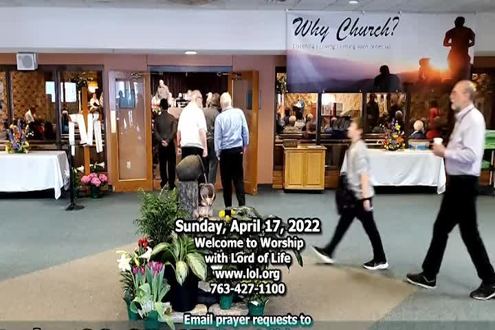 Thumbnail image for Lord of Life Church Service - 4/17/2022