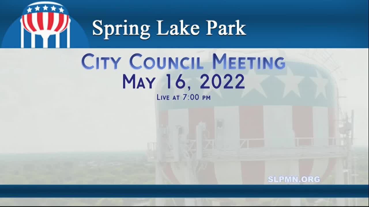 Thumbnail image for Spring Lake Park City Council Meeting 5/16/2022